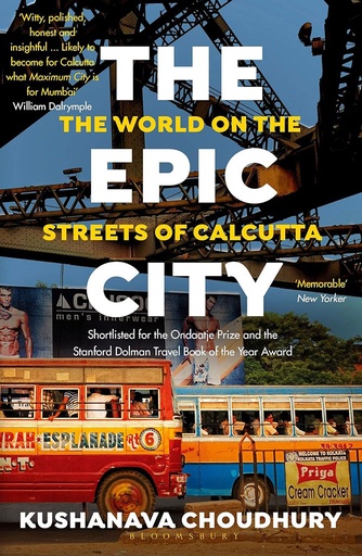 [9789387863934] The Epic City : The World On The Streets Of Calcutta