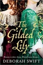 The Gilded Lily : Beauty is skin-deep Blood runs deeper