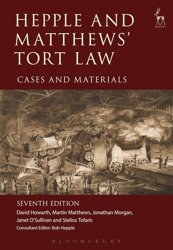 [9781849465557-1] Hepple And Matthews Tort Law : Case And Materials (Seventh Edition)