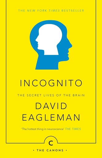 [9781782112464-1] Incognito : The Secret Lives of The Brain