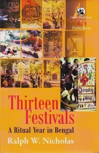 [9788192304632] Thirteen Festivals : A Ritual Year in Bengal