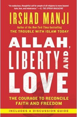 [9781451645217-1] Allah, Liberty And Love : The Courage To Reconcile Faith and Freedom