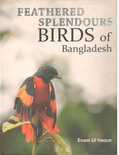 [9789845061384-1] Feathered Splendours Birds of Bangladesh