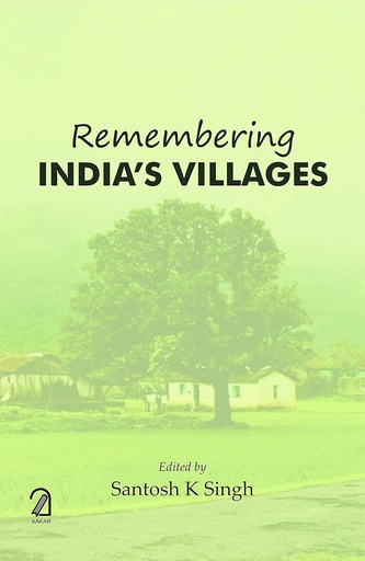 [9789350027202] Remembering Indias Villages