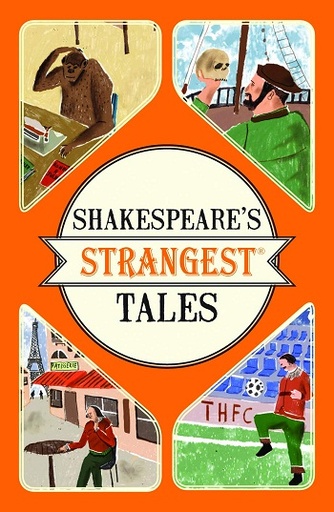 [9781910232903-1] Shakespeares Strangest Tales