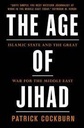 The Age of Jihad : Islamic State and the Great War for the Middle East