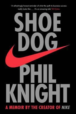[9781471146725-1] Shoe Dog : A Memoir By The Creator of Nike