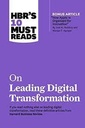 On Leading Digital Transformation : HBRS 10 Must Read