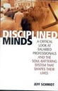 Disciplined Minds