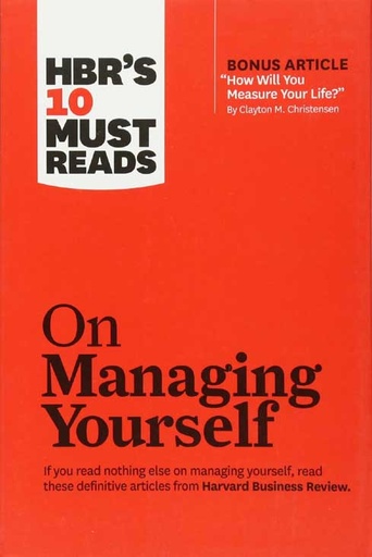 [9781422157992-1] On Managing Yourself : HBRS 10 Must Reads