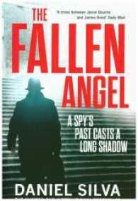 [9780007433360-1] The Fallen Angel : A Spys Past Casts a Long Shadow