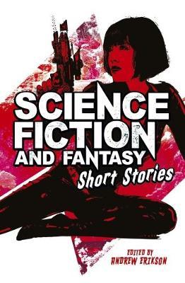 [9781788284080-1] Science Fiction And Fantasy Short Stories