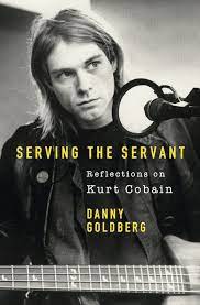 [9781409182801-1] Serving The Servant : Remembering Kurt Cobain