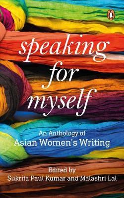 [9780143065333-1] Speaking for Myself : An Anthology of Asian Womens Writing