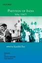 Partition of India : Why 1947?