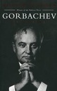 Gorbachev : His Life and Times