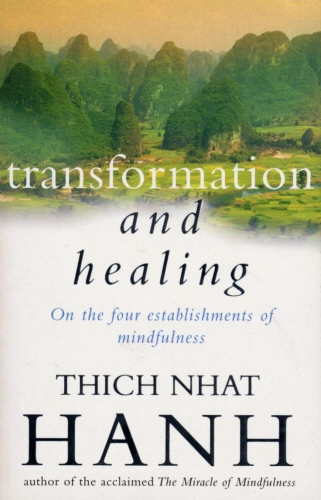 [9780712657327-1] Transformation And Healing : On The Four Establishments Of Mindfulness