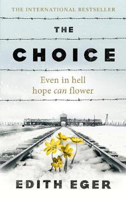 [9781846045127-1] The Choice : Even in hell hope can flower