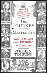 [9781473649118-1] The Journey To The Mayflower : Gods Outlaws & The Invention of Freedom