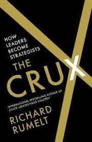 [9781788169509-1] The Crux : How Leaders Become Strategists