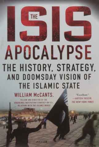 [9781250114273-1] The ISIS Apocalypse : The History, Strategy And Doomsday Vision Of The Islamic State