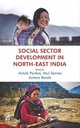 Social Sector Development in North-East India