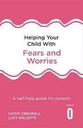 Helping Your Child With Fears and Worries