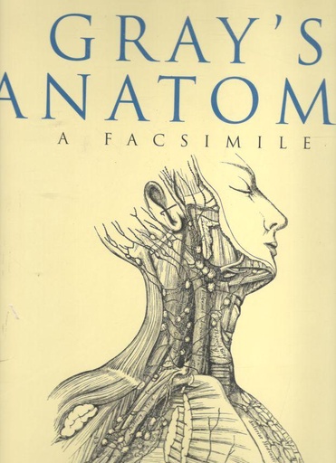 [9781844060634-1] Grays Anatomy : A Facsimile