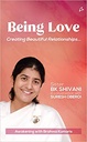 Being Love : Creating Beautiful Relationships