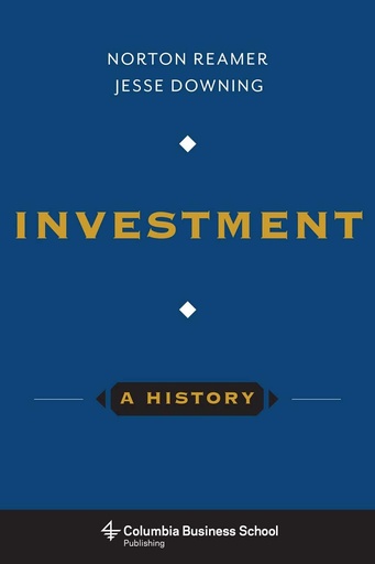 [9780231801447-1] Investment : A History