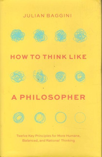 [9780226826646-1] How To Think Like A Philosopher