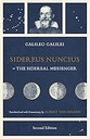 Sidereus Nuncius or The Sidereal Messenger