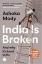 India Is Broken : And why its hard to fix