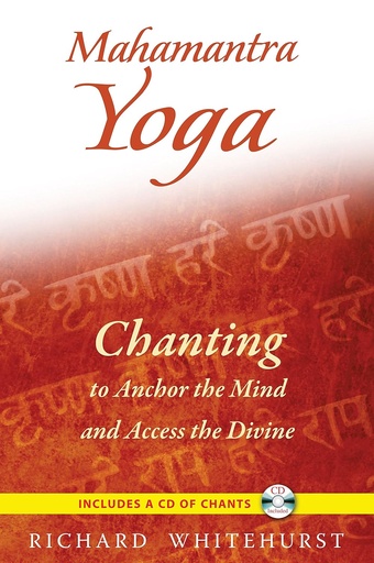 [9781594773716-1] Mahamantra Yoga : Chanting to Anchor the Mind and Access the Divine