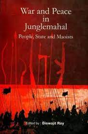 [9789380677286-1] War and Peace In Junglemahal : People, State and Maoists