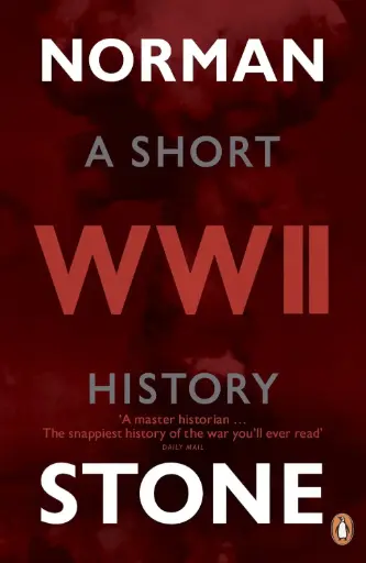 [9780141037141-1] World War Two: A Short History (Penguin)