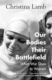 [9780008300005-1] Our Bodies, Their Battlefield : What War Does to Women (HB)