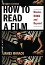 How To Read A Film : Movies Media and Beyond