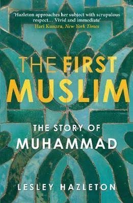 [9781782392323-2] The First Muslim : The Story of Muhammad
