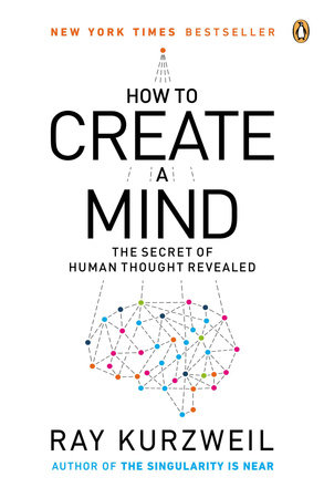 [9780143124047-1] How To Create A Mind : The Secret Of Human Thought Revealed