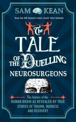 [9781784161033-1] The Tale Of The Duellings Neurosurgeons