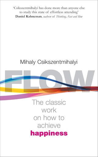 [9780712657594-1] Flow : The Classic Work On How To Achieve Happiness