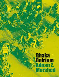 [9788412274745-1] Dhaka Delirium