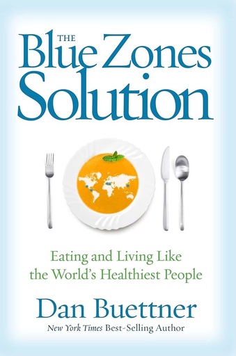 [9781426211928-1] The Blue Zones Solution : Eating and Living Like the Worlds Healthiest People
