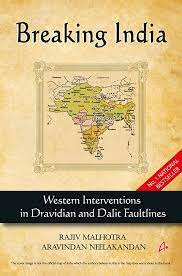 [9788191067378-1] Breaking India : Western Interventions in Dravidian and Dalit Faultlines