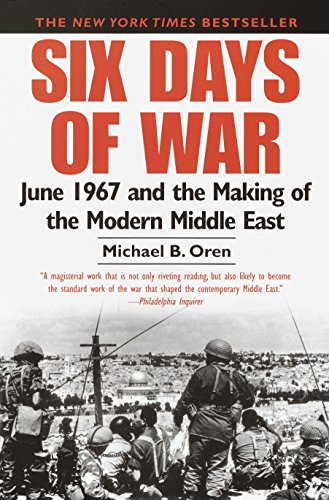 [9780345461926-1] Six Days of War : June 1967 And The Making of The Modern Middle East