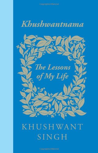 [9780670086610-1] Khushwantnama : The Lessons of My Life