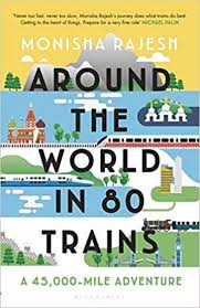 [9781526614520-1] Around The World In 80 Trains : A 45,000 Miles Adventure