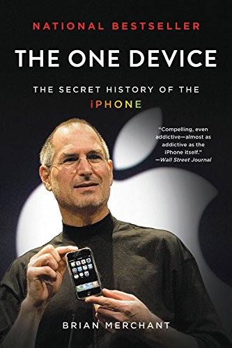 [9780316546249-1] The One Device : The Secret History Of The Iphone