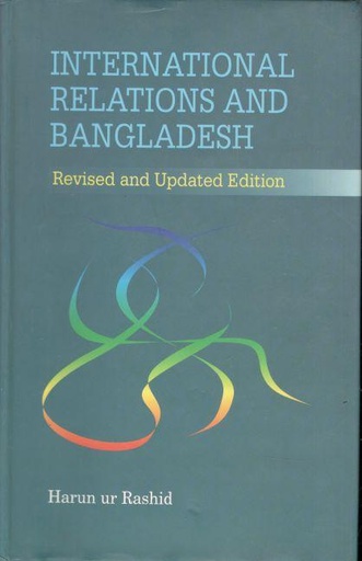 [9789845061544-1] International Relations And Bangladesh